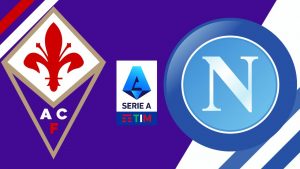 Napoli vs Fiorentina live stream today