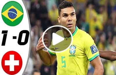 Brazil vs Switzerland 1-0 all goals World Cup Qatar 2022